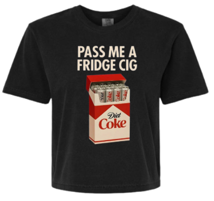 Pass Me a Fridge Cig Tee